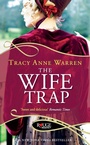 Cover: The Wife Trap: A Rouge Regency Romance - Ebury Press