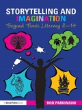 Cover: Storytelling and Imagination: Beyond Basic Literacy 8-14 - Routledge