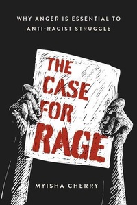 Enlarge image Cover: The Case for Rage - Oxford University Press Inc
