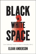 Cover: Black in White Space - University of Chicago Press