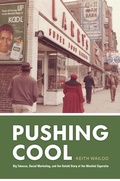 Cover: Pushing Cool - University of Chicago Press