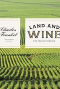 Cover: Land and Wine - University of Chicago Press