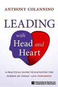 Cover: A Practical Guide to Elevating the School of Today--And Tomorrow Leading with Head and Heart - Houghton Mifflin Harcourt Publishing Company