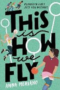 Enlarge image Cover: This Is How We Fly - Viking Books for Young Readers