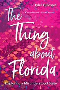 Abbildung von: Thing about Florida - University Press of Florida
