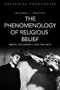 Cover: The Phenomenology of Religious Belief - Bloomsbury Academic