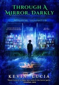 Cover: Through a Mirror, Darkly (The Clifton Heights Saga, #3) - Crystal Lake Publishing
