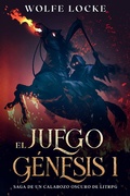 Cover: El Juego G&eacute;nesis 1 (Pandemonio - El renacimiento del Rey Tirano - Saga de un calabozo oscuro de LitRPG, #1) - Pandemonio - El renacimiento del Rey Tirano - Saga de un calabozo oscuro de LitRPG