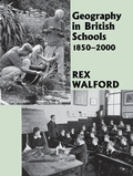 Cover: Geography in British Schools, 1885-2000 - Routledge