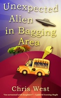 Cover: Unexpected Alien in Bagging Area - Chris West