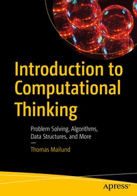 Enlarge image Cover: Introduction to Computational Thinking - APress