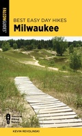 Cover: Best Easy Day Hikes Milwaukee - Falcon Guides