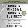 Cover: Broken Windows, Broken Business - Grand Central Publishing
