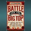 Cover: Battle for the Big Top - Public Affairs