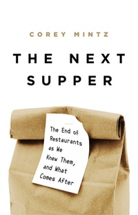 Enlarge image Cover: The Next Supper - PublicAffairs,U.S.
