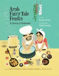 Enlarge image Cover: Arab Fairy Tale Feasts - Interlink Books