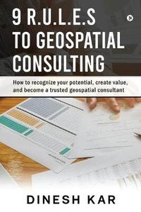 Abbildung von: 9 R.U.L.E.S to Geospatial Consulting - Notion Press
