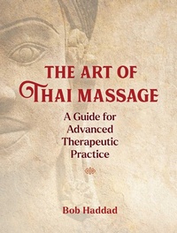 Abbildung von: The Art of Thai Massage - Findhorn Press