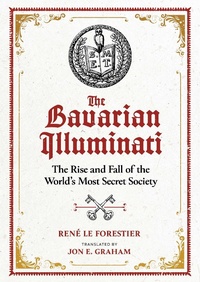 Abbildung von: The Bavarian Illuminati - Inner Traditions Bear and Company
