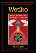 Cover: Wetiko - Inner Traditions Bear and Company