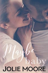 Enlarge image Cover: Maybe Baby - Moore Digital Media Inc