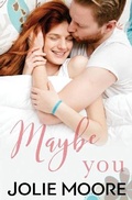Cover: Maybe You - Moore Digital Media Inc