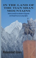 Cover: In the Land of the Tian Shan Mountains - Indies United Publishing House, LLC