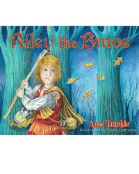 Enlarge image Cover: Riley the Brave - Covenant Books, Inc.