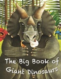 Cover: The Big Book of Giant Dinosaurs and the Small Book of Tiny Dinosaurs - Shelter Harbor Press