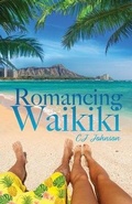 Cover: Romancing Waikiki - Mill City Press, Inc