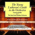 Cover: The Young Lutheran's Guide to the Orchestra - HighBridge Audio