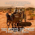 Cover: The Wicked Die Twice Lib/E - Tantor Audio