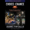 Cover: Choice Not Chance Lib/E - Tantor Audio