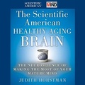 Cover: The Scientific American Healthy Aging Brain - Tantor Audio