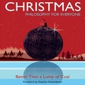 Cover: Christmas - Philosophy for Everyone - Tantor Audio