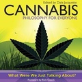 Cover: Cannabis - Philosophy for Everyone - Tantor Audio