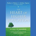 Cover: The Heart of Higher Education Lib/E - Tantor Audio