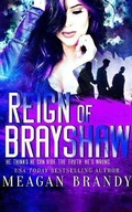 Cover: Reign of Brayshaw - Audible Studios on Brilliance