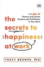Cover: Secrets to Happiness at Work - Sourcebooks