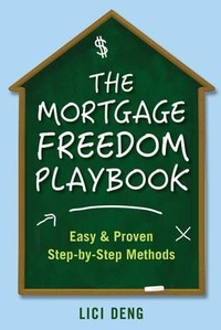 Abbildung von: The Mortgage Freedom Playbook - LICI DENG