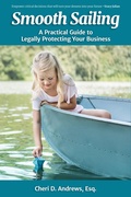 Cover: Smooth Sailing: A Practical Guide to Legally Protect Your Business - Highlander Press