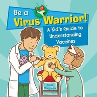 Enlarge image Cover: A Kid's Guide to Understanding Vaccines - PowerKids Press
