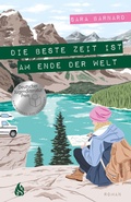 Cover: Die beste Zeit ist am Ende der Welt - Arctis