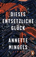 Cover: Dieses entsetzliche Gl&uuml;ck - Penguin