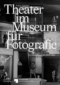 Abbildung von: Theater im Museum für Fotografie - Deutscher Kunstverlag