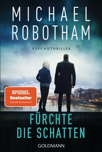 Abbildung von: Fürchte die Schatten - Goldmann