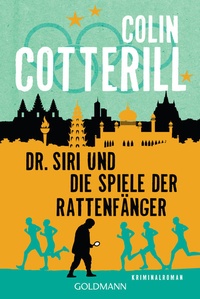Abbildung von: Dr. Siri und die Spiele der Rattenfänger - Goldmann