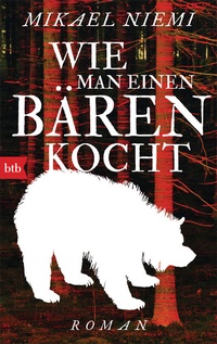 Enlarge image Cover: Wie man einen Bären kocht - btb
