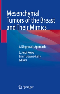 Abbildung von: Mesenchymal Tumors of the Breast and Their Mimics - Springer