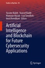 Cover: Artificial Intelligence and Blockchain for Future Cybersecurity Applications - Springer
